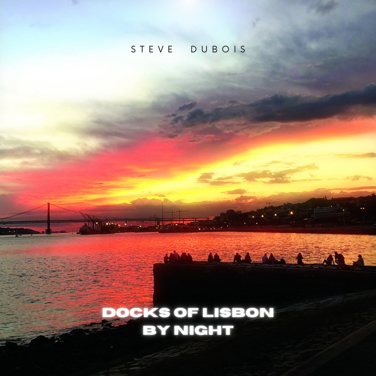 Docks of Lisbon by Night - Steve Dubois