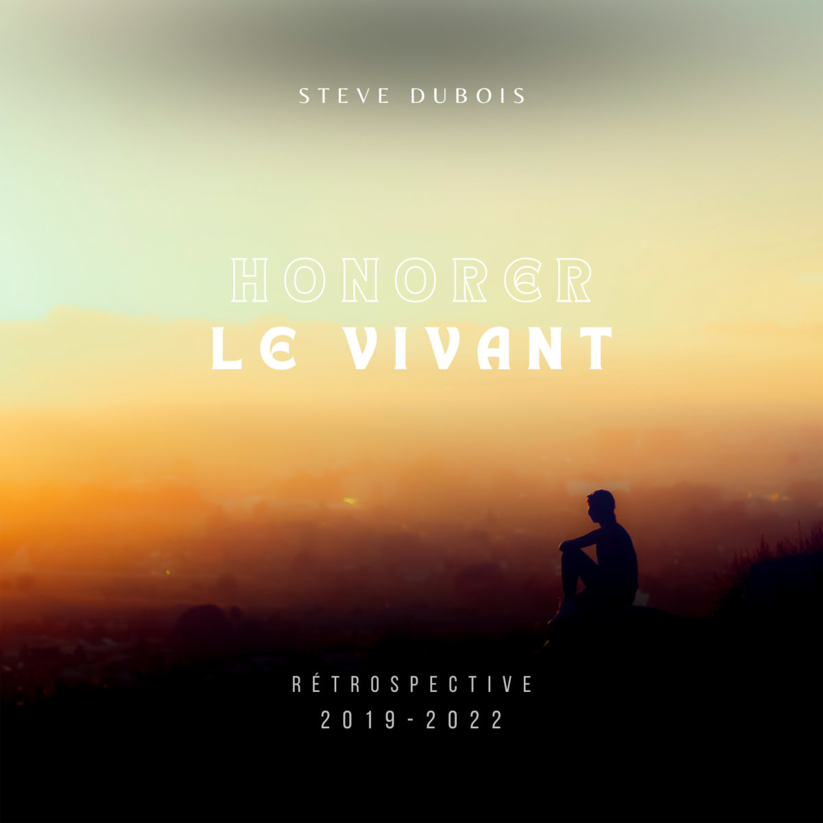 Album Honorer le Vivant - Steve Dubois