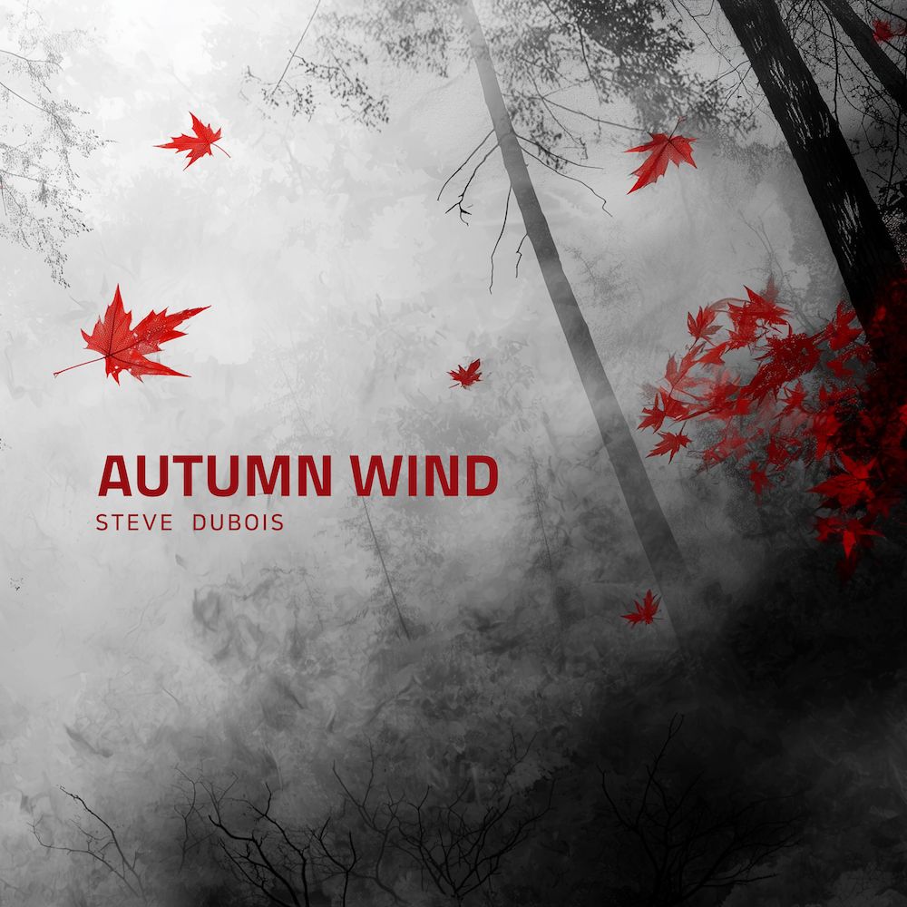 Autumn Wind - Steve Dubois